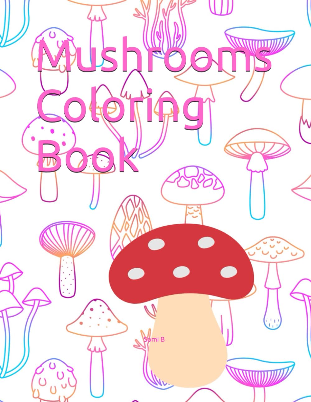 Mushrooms Coloring Book