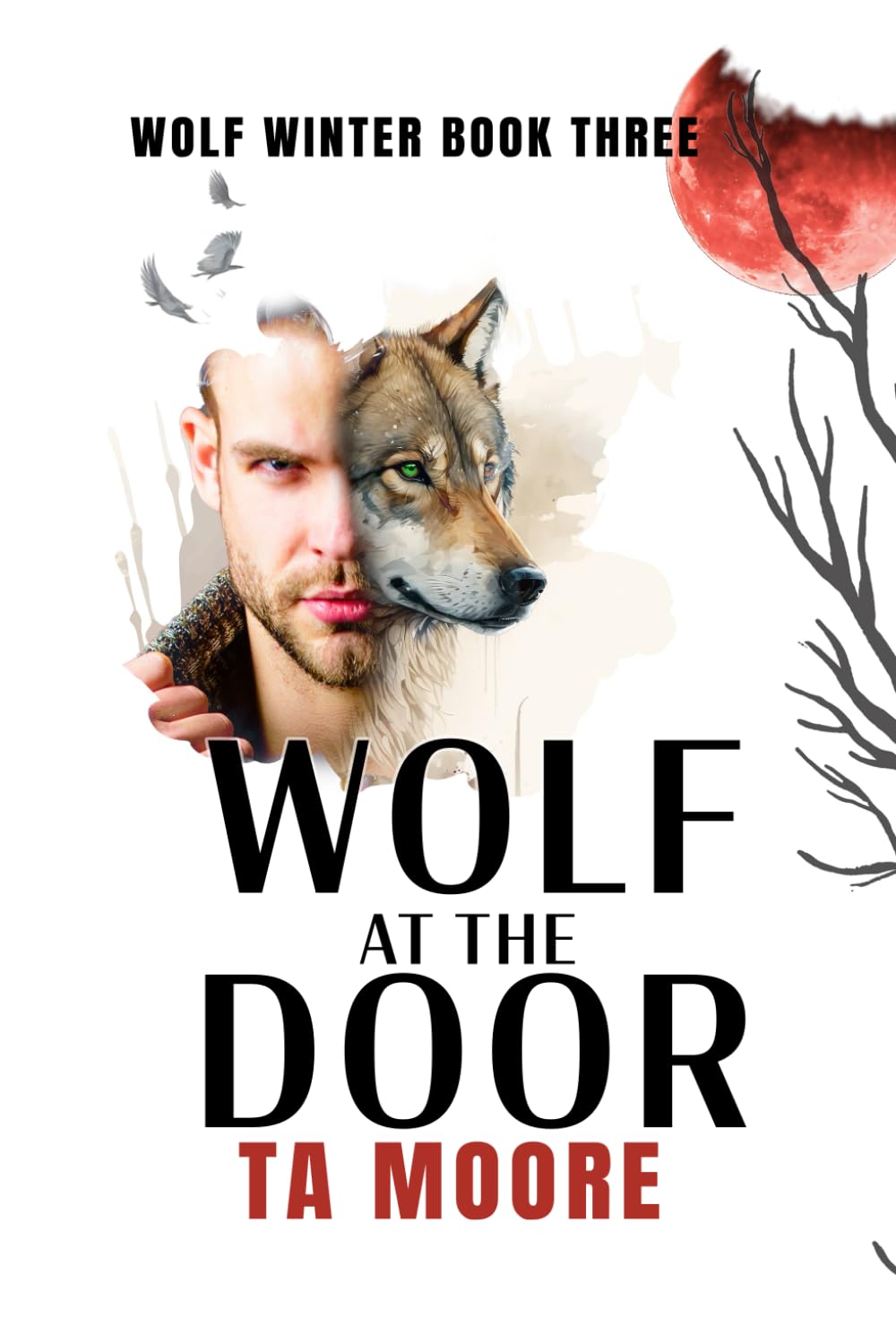Wolf at the Door (WOLF WINTER)