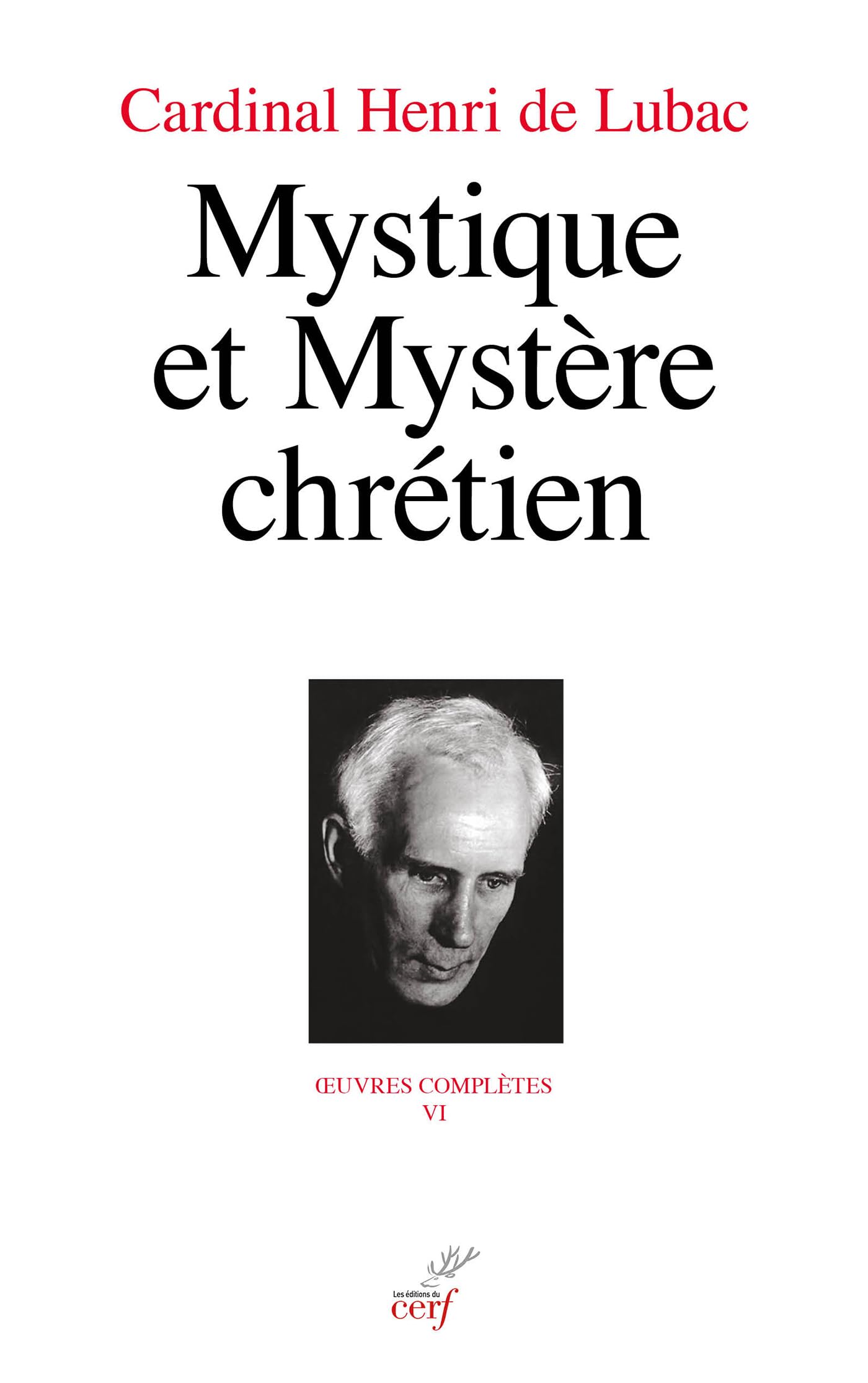 Mystique et mystère: Oeuvres complètes tome VI