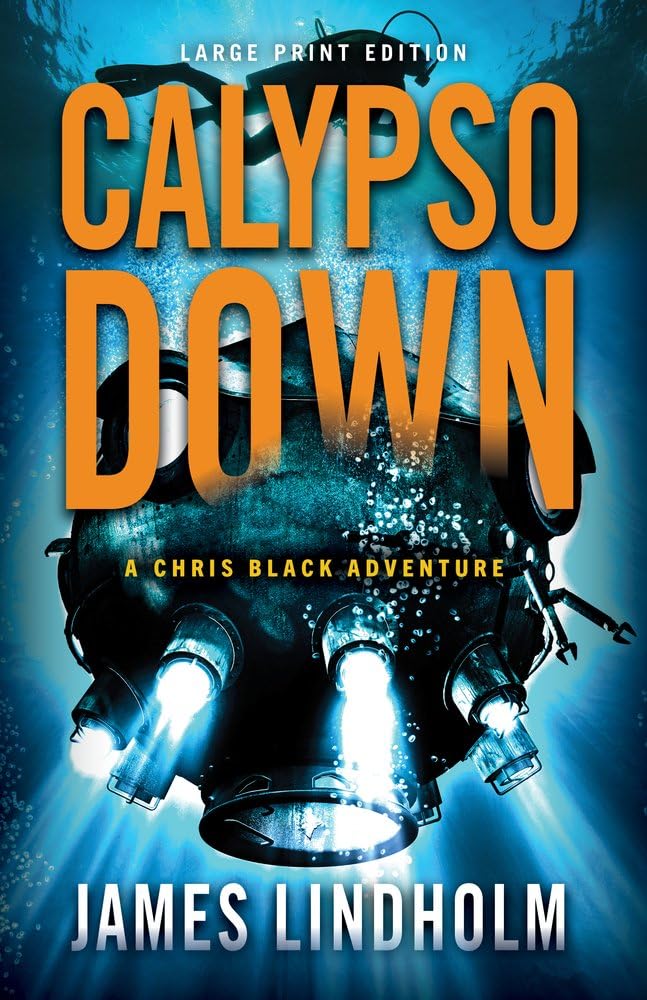 Buy Calypso Down (Large Print Edition): A Chris Black Adventure (Chris Black Adventures, 4) — BookShops.in