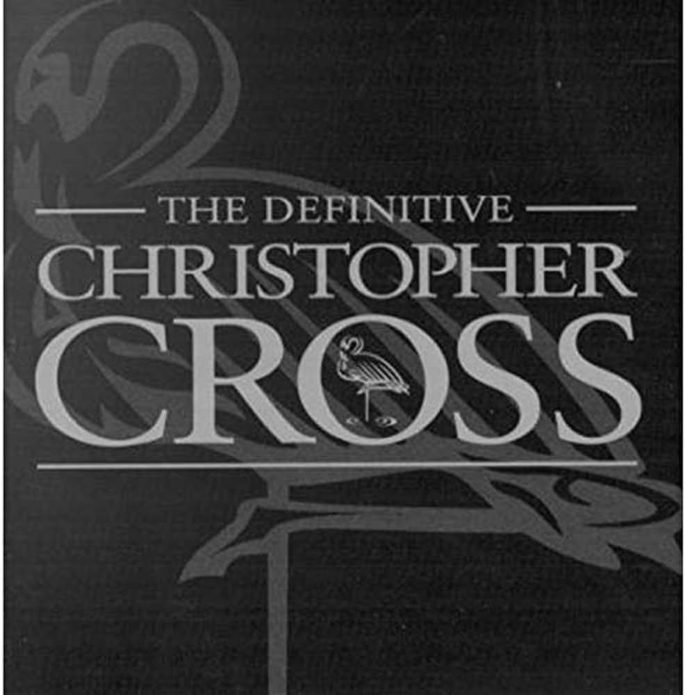 The Definitive Christopher Cross