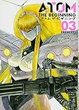 アトム ザ・ビギニング 月下のつわもの (03) (ヒーローズC)