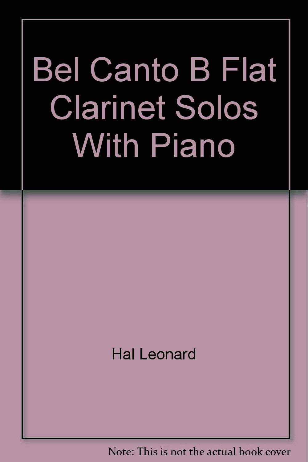 Bel Canto B Flat Clarinet Solos With Piano