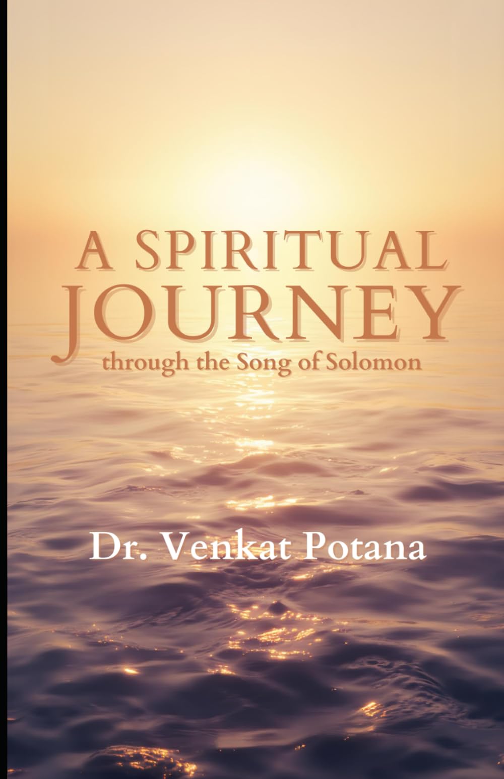 A Spiritual Journey through the Song of Solomon