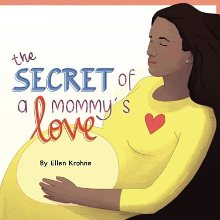 The Secret of a Mommy's Love