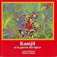 Kantjil et la guerre des tigres 2866620399 Book Cover