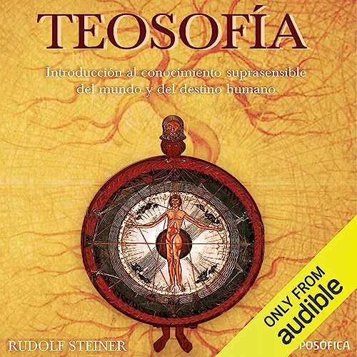 Teosofía: Introducción al conocimiento suprasensible del mundo y del destino humano