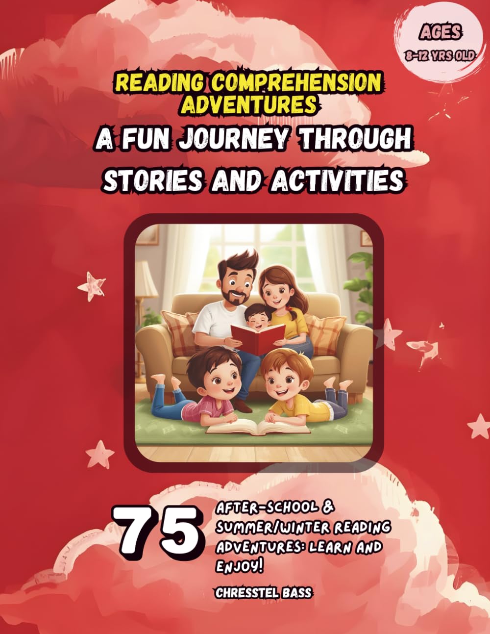 Reading Comprehension Adventures: A Fun Journey Through Stories and Activities: Reading Comprehension