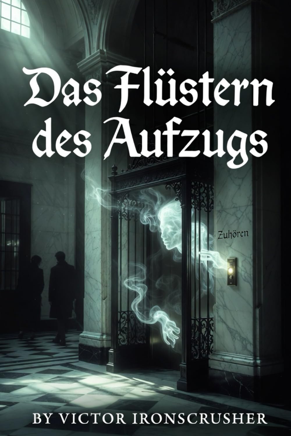 DAS FLÜSTERN DES AUFZUGS: A Slow-Burning German Adventure About Memory, Resistance, and Identity | B2–C1 Graded Reader for Language Learners