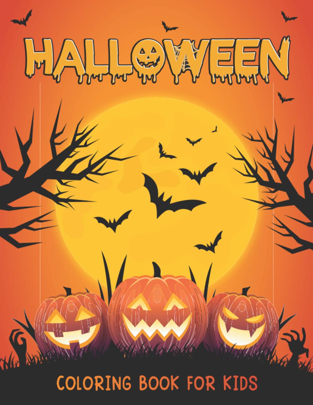 Halloween Coloring Book For Kids: 54 Cute and Spooky Halloween Cats, Pumpkins, Bats, Ghosts, to Coloring Book And Fun Drawings Book For Creative Kids.