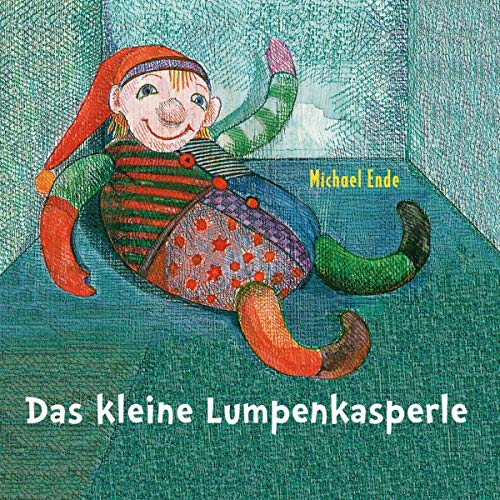Michael Ende, Susanne Schindler G&uuml;nther Das kleine Lumpenkasperle