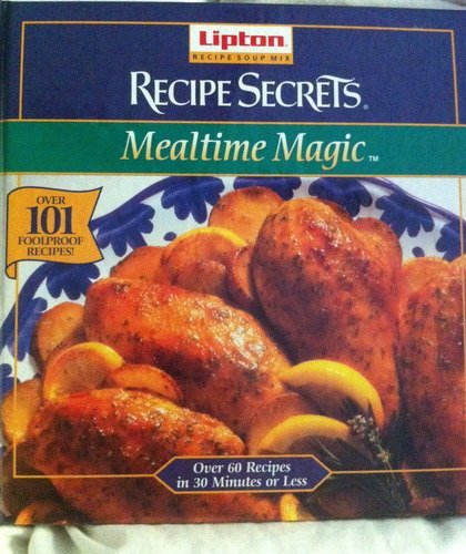 Recipe Secrets Mealtime Magic Lipton