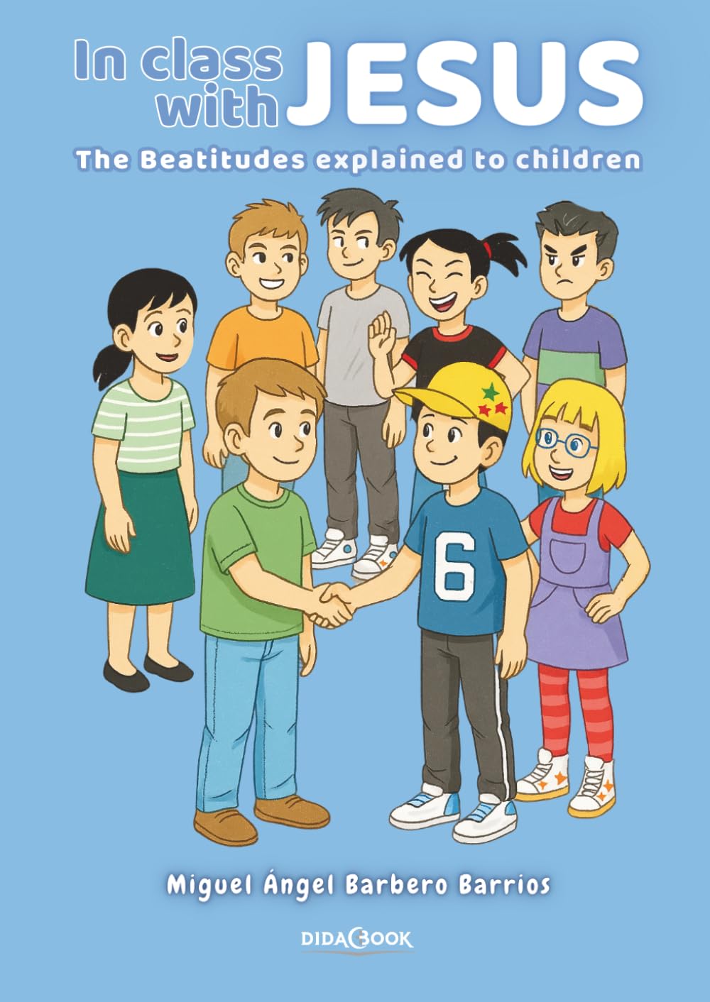 In class with Jesus: The Beatitudes explained to children