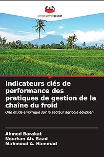 Indicateurs clés de performance des pratiques de gestion de la chaîne du froid: Une étude empirique sur le secteur agricole égyptien