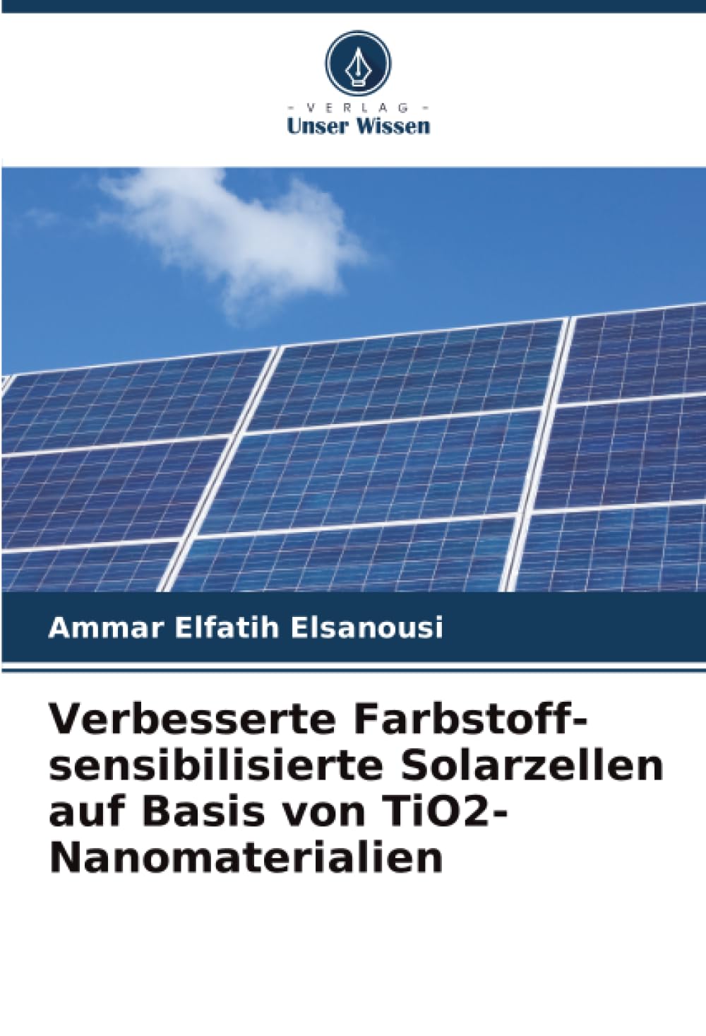 Verbesserte Farbstoff-sensibilisierte Solarzellen auf Basis von TiO2-Nanomaterialien