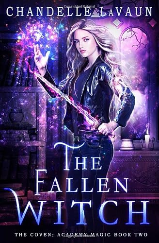 The Fallen Witch (The Coven: Academy Magic)