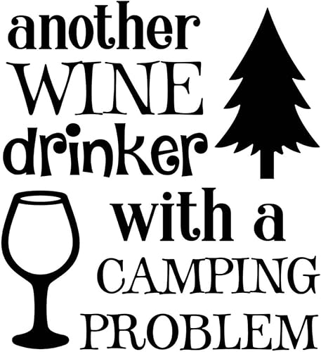 Calcomanías de vinilo para pared, diseño de "Otro bebedor de vino con un problema de campamento", calcomanías modernas para decoración de pared,