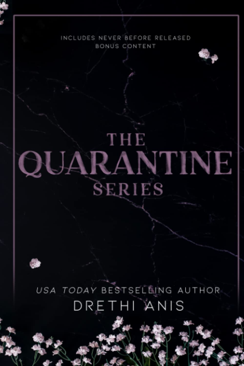 The Quarantine Series: A Dark Forbidden Romance