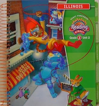 Unknown Binding Scott Foresman Reading Street: Grade 2, Unit 2 (Illinois Edition, Working Together) Book
