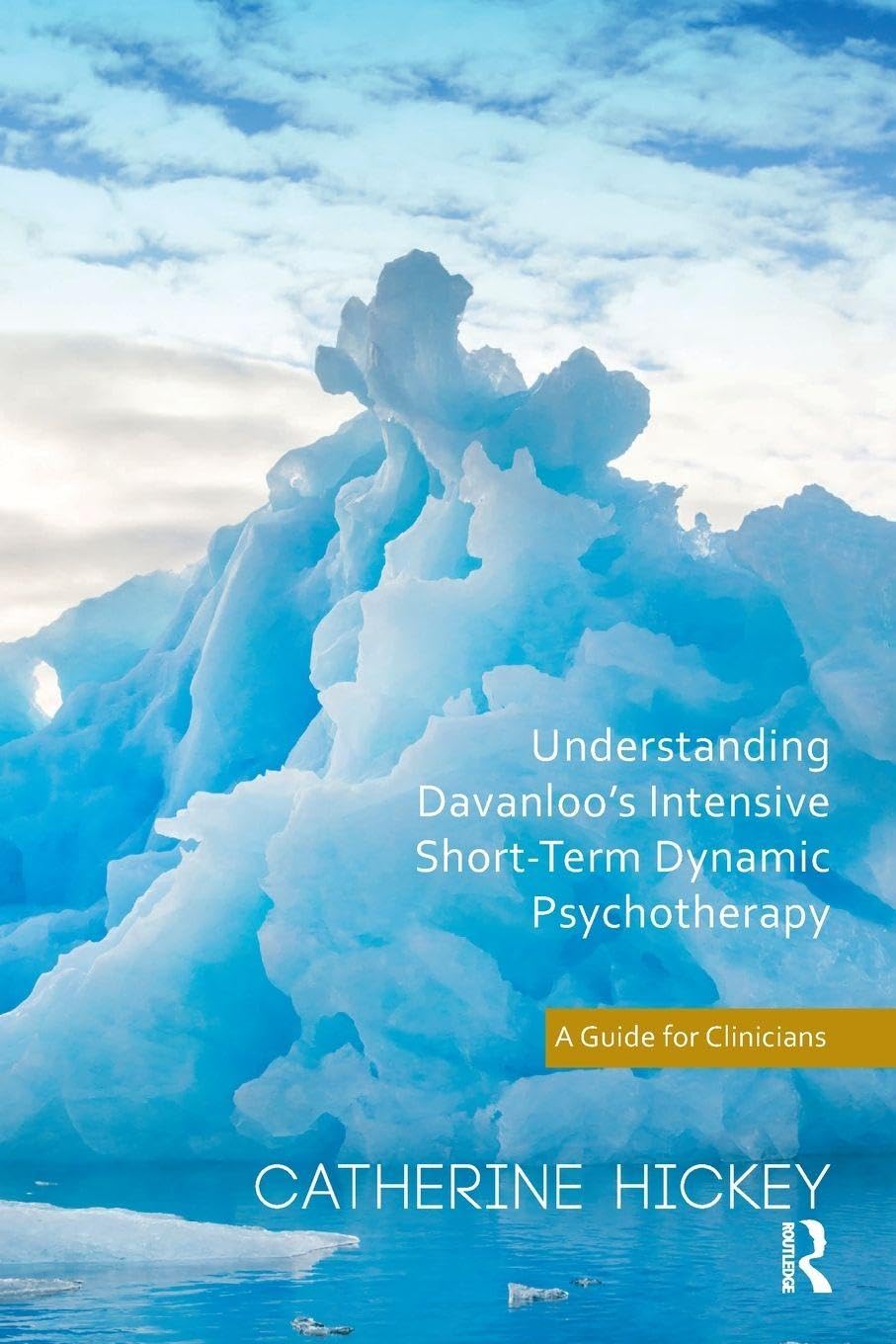 Understanding Davanloo's Intensive Short-Term Dynamic Psychot... - 9781782204015