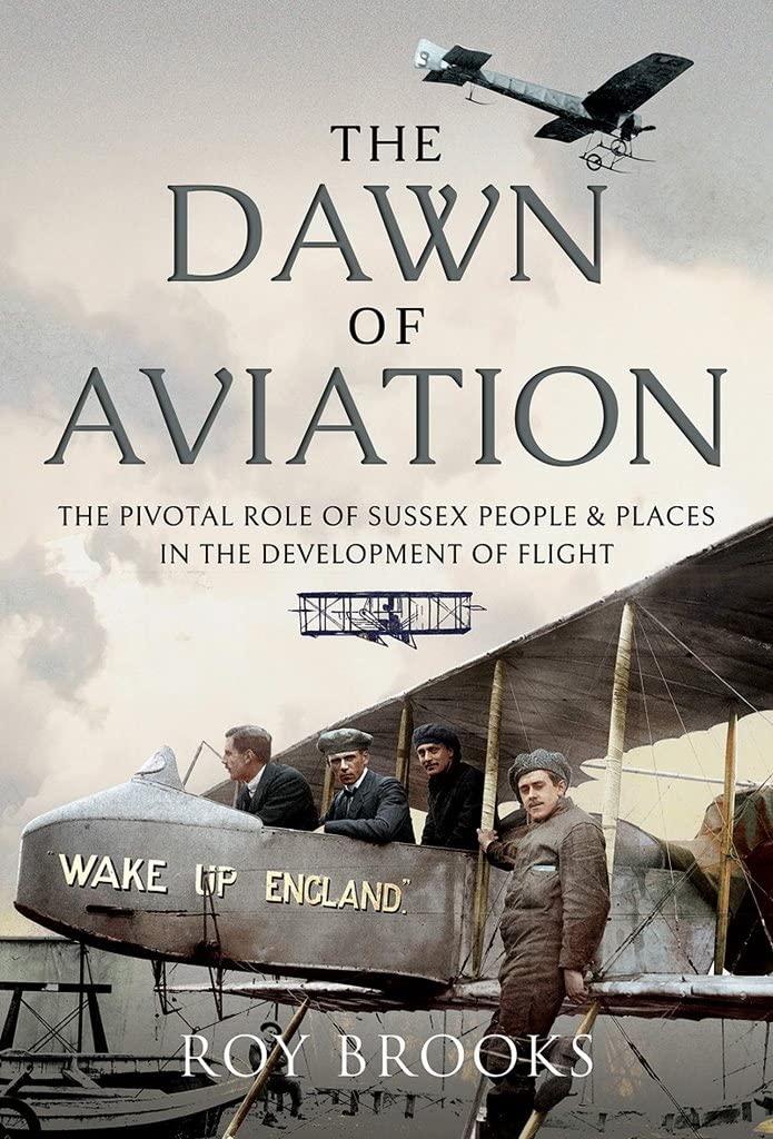 Dawn of Aviation: Shoreham airport Sussex People & Places Development of Flight