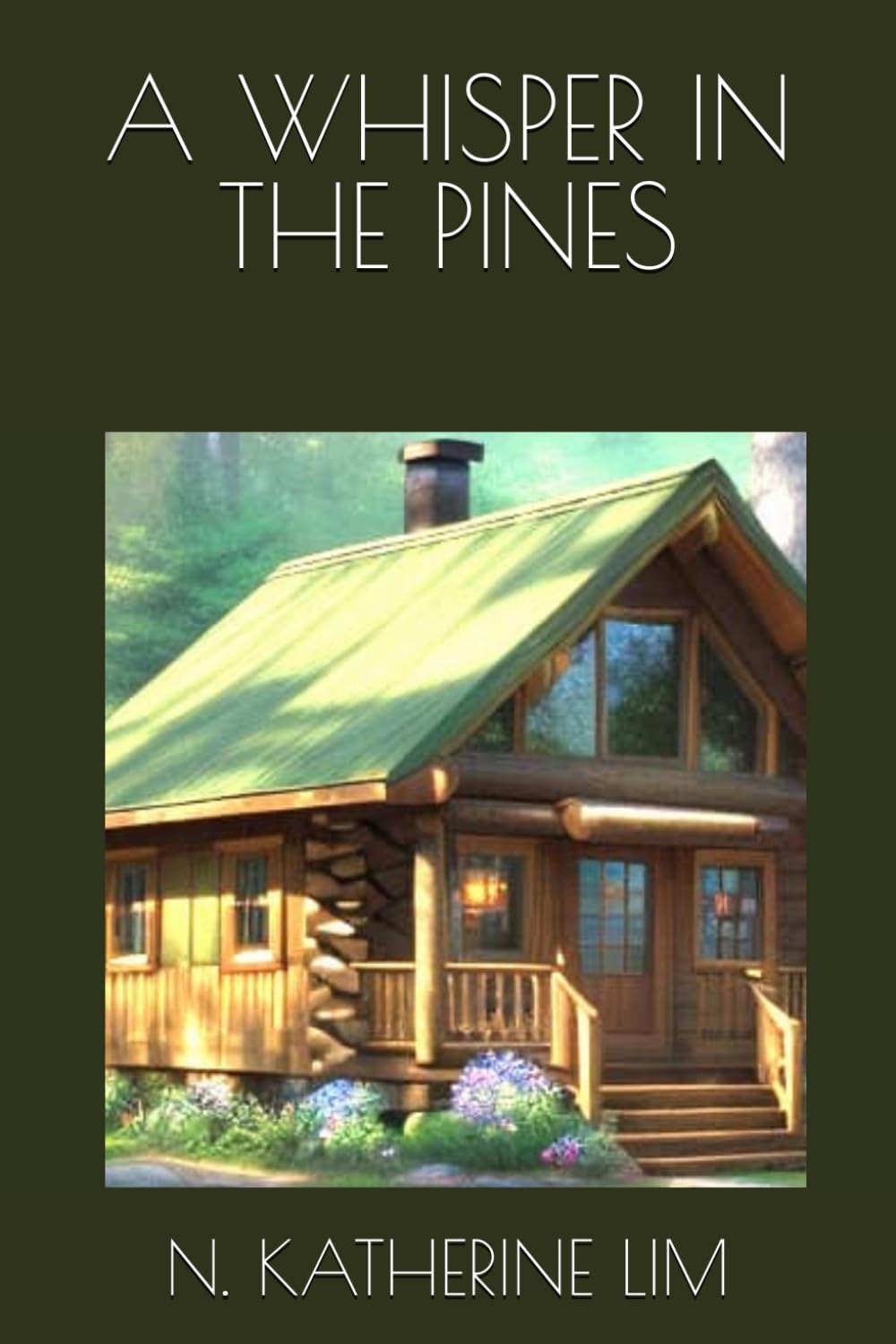 A WHISPER IN THE PINES