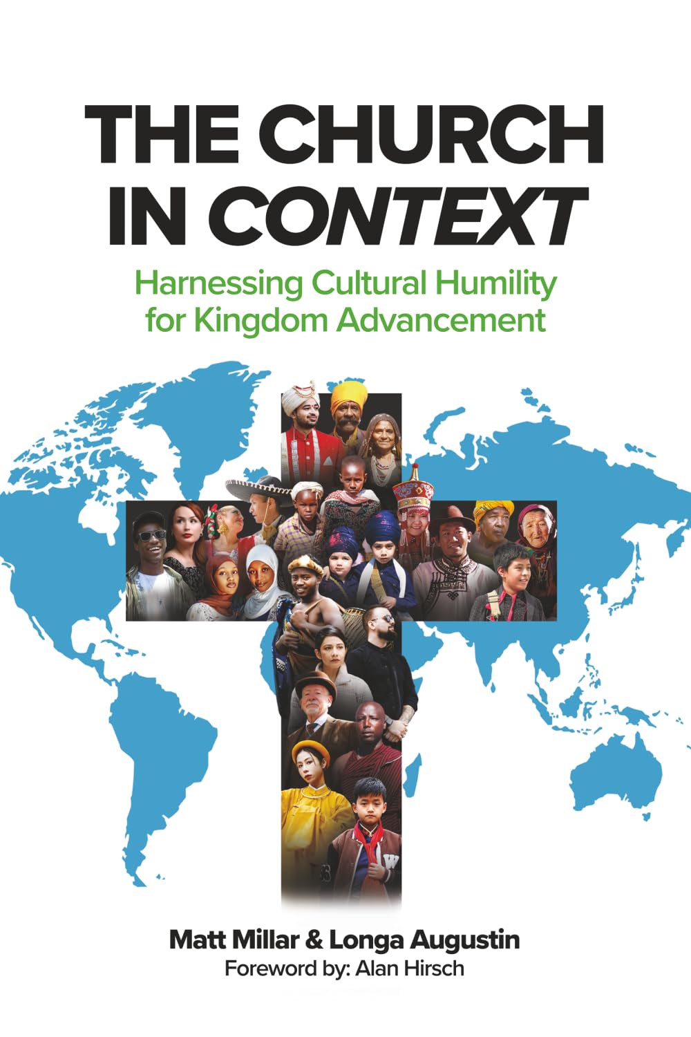 The Church in Context: Harnessing Cultural Humility for Kingdom Advancement