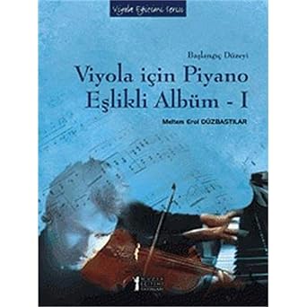 Viyola  in Piyano E likli Alb m - 1 Ba lang   in