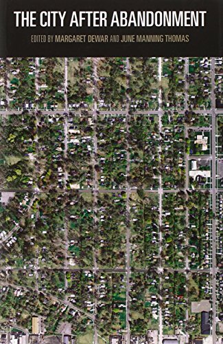 The City After Abandonment (The City in the Twenty-First Century)