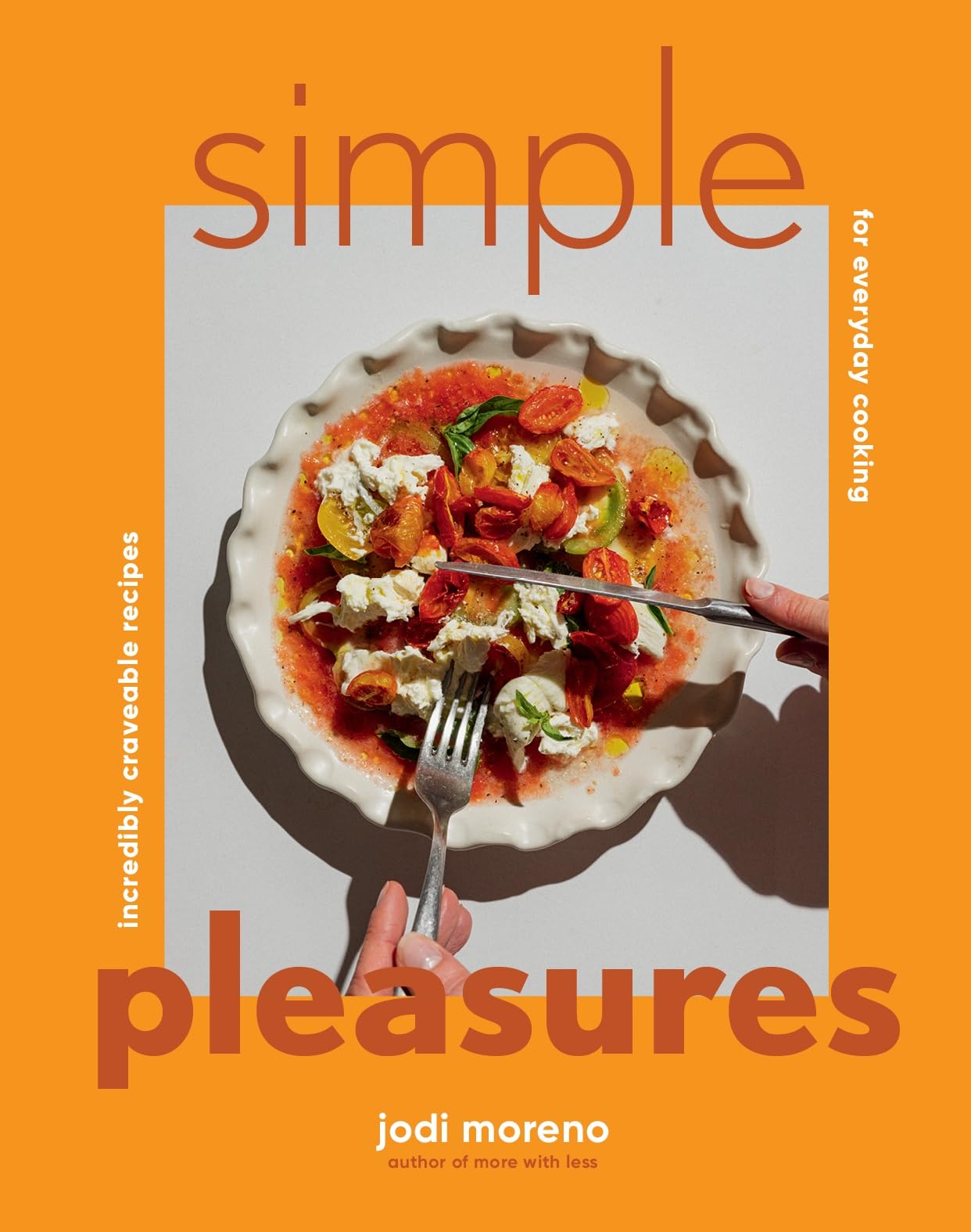 Gibbs M. Smith Inc Book Incredibly Craveable Recipes For Everyday Cooking