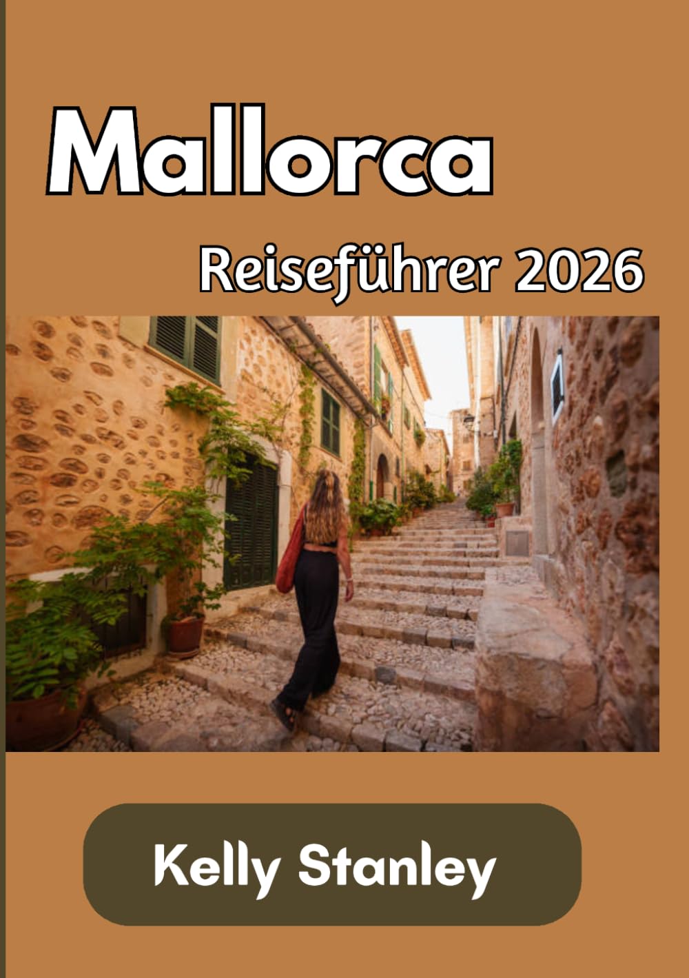 Mallorca Reiseführer 2026: Ein umfassender Reiseführer für 2026 zu Kultur, Küsten, Kulinarik und verborgenen Schätzen
