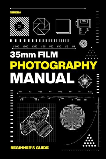 35mm Film Photography Manual: Beginner's Guide