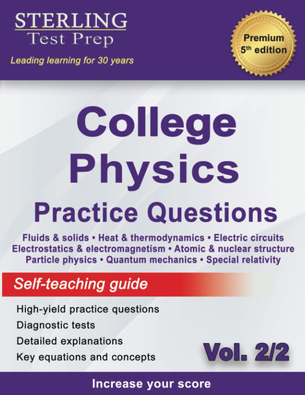 Sterling Test Prep College Physics Practice Questions: Vol. 2, High Yield College Physics Questions with Detailed Explanations