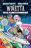 Wigetta en el planeta MimisikÃÆÃÂº (Spanish Edition)
