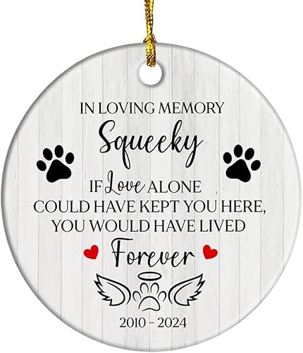 Idea de regalo conmemorativa personalizada para dueño de mascotas de perro, If Love Alone Could Have Kept You Here You Would Have Lived, adorno de