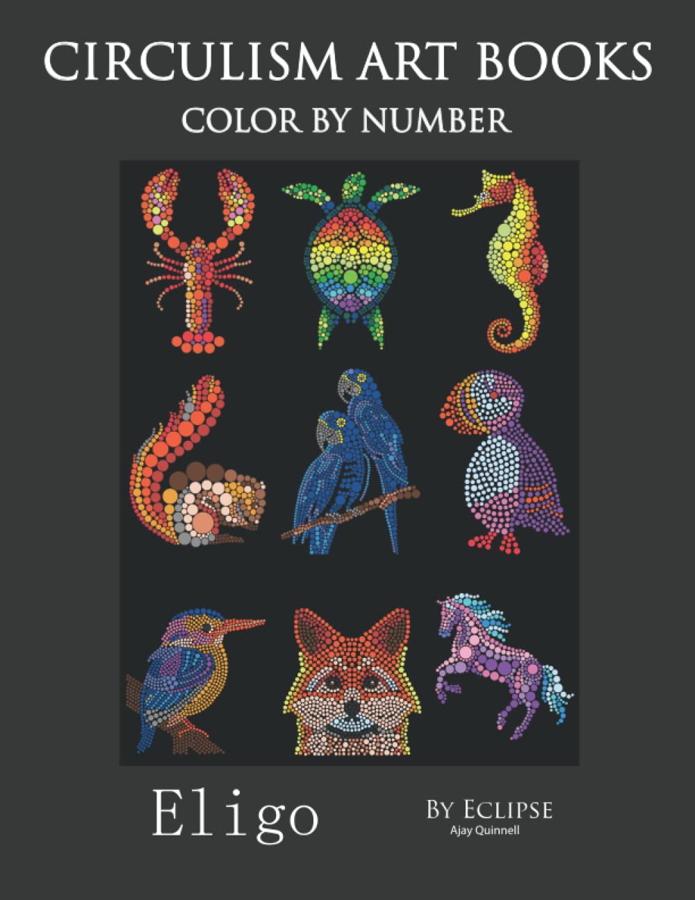 Eligo - Colour by Number Circulism book - Standard paper edition