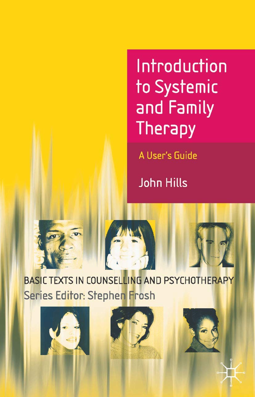Introduction to Systemic and Family Therapy: 31 (Basic Texts in Counselling and Psychotherapy)