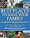 Best Places to Raise Your Family, First Edition