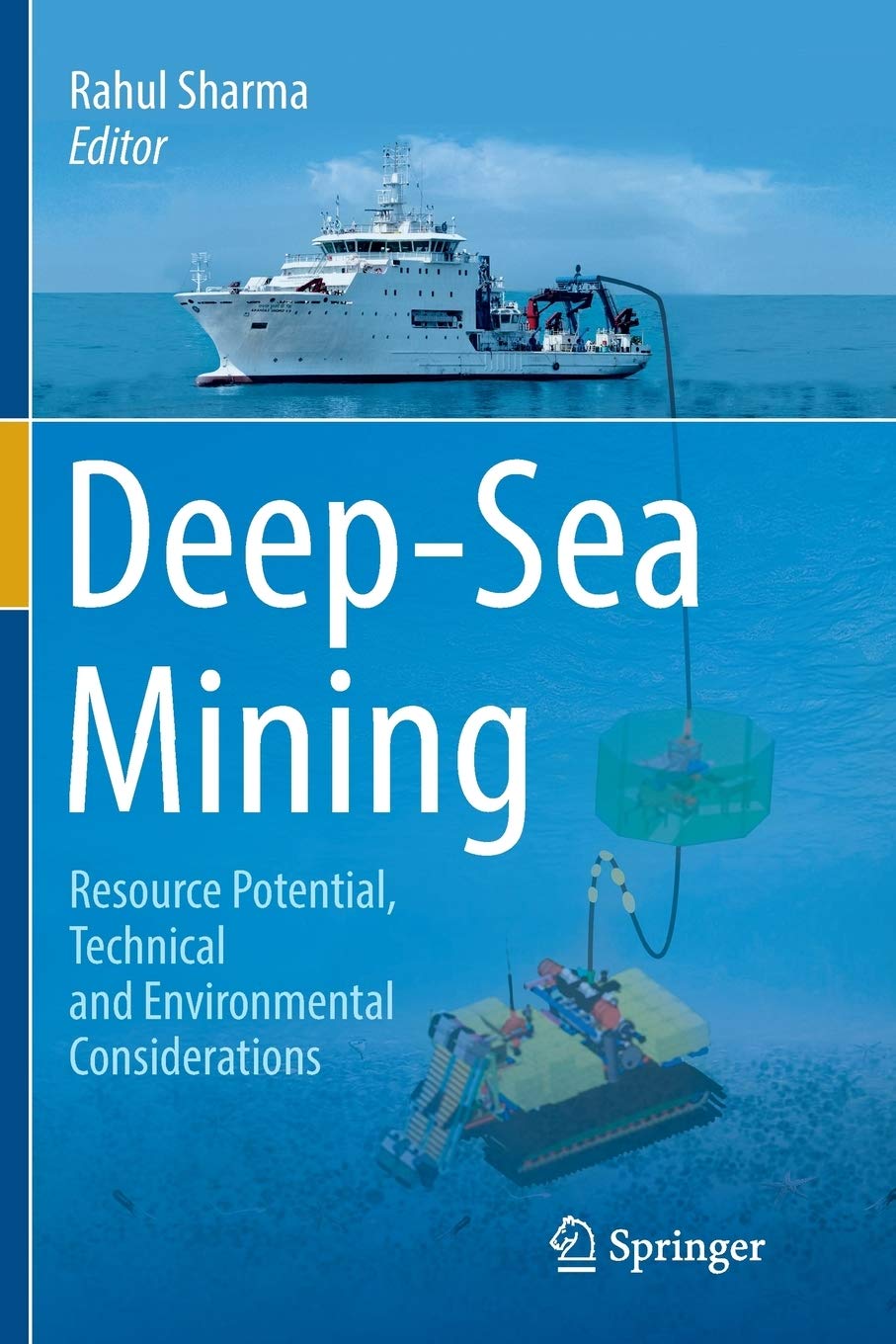 Deep-Sea Mining: Resource Potential, Technical and Environmental Co