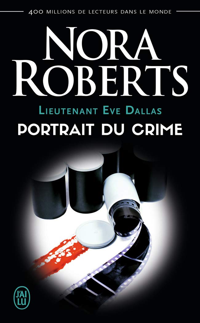 Portrait du crime (Lieutenant Eve Dallas (16))