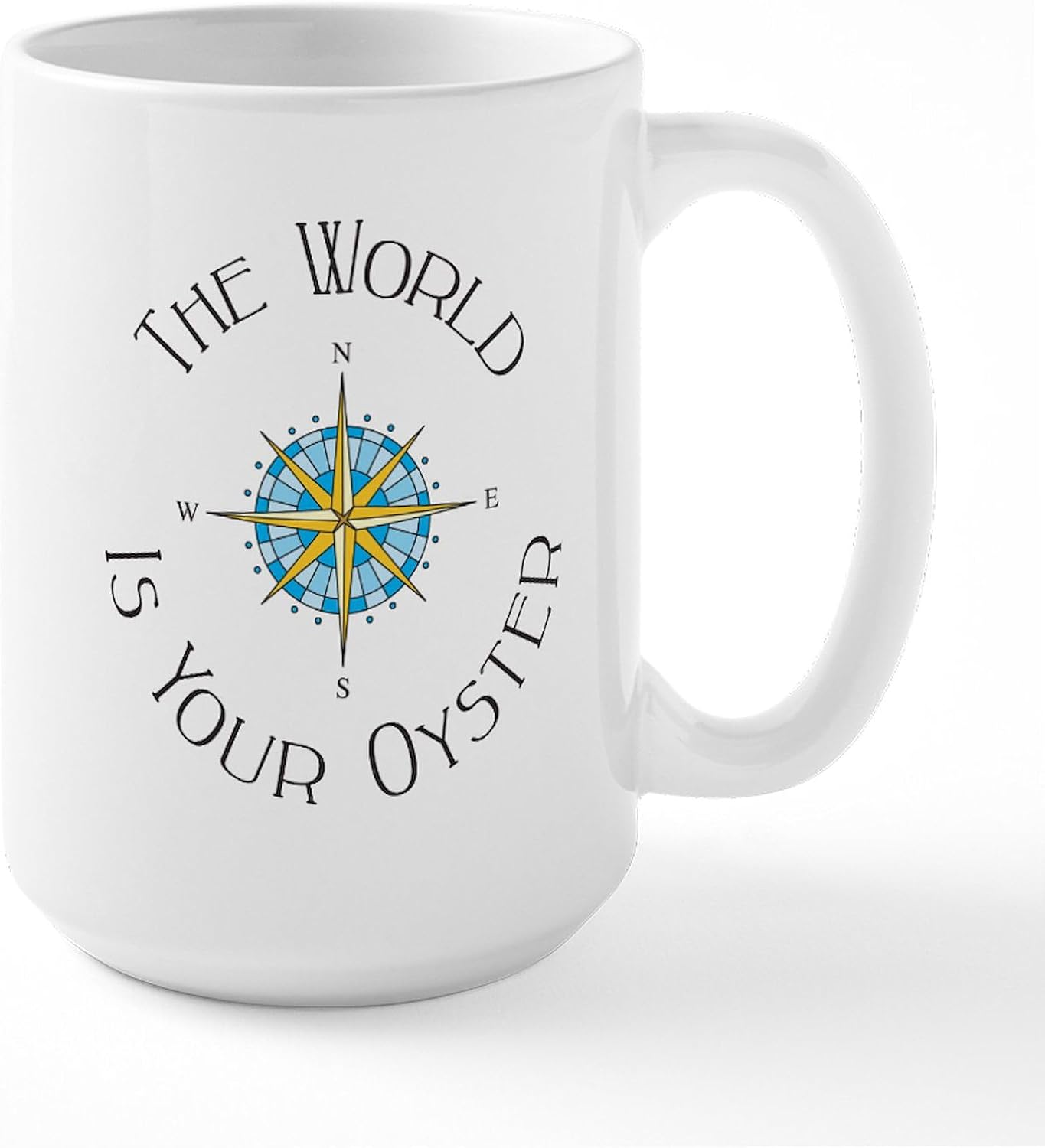 CafePress The World Is Your Oyster Mugs 15 oz (444 ml) Ceramic Coffee Mug