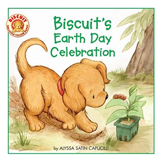 Biscuit's Earth Day Celebration: A Springtime Book For Kids