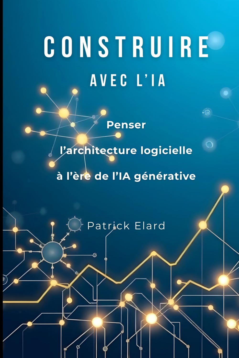 Construire avec l’IA: Penser l’architecture logicielle à l’ère de l’IA générative