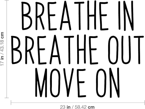 Miniatura 3 de Calcomanía de vinilo para pared, con texto en inglés "Breathe in Breathe Out Move On", 17 x 23 pulgadas, bonita calcomanía inspiradora para