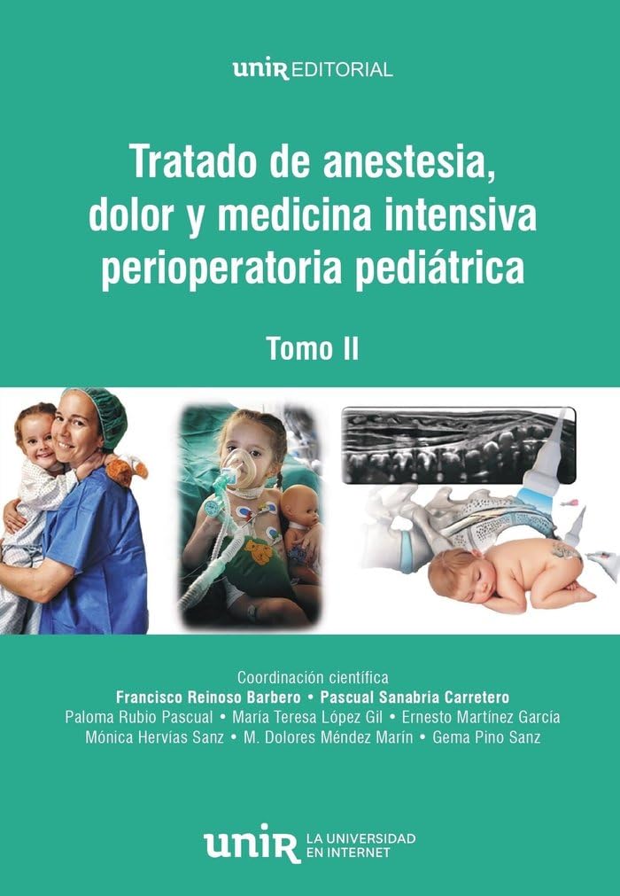 Tratado de anestesia, dolor y medicina intensiva perioperatoria pediátrica. Vol. II (Manuales)