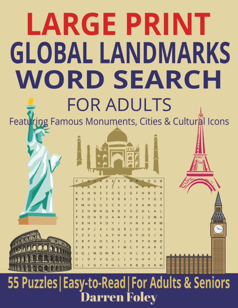 Global Landmarks Word Search for Adults: Large Print Puzzle Book Featuring Famous Cities, Monuments, and Cultural Icons | 80 Word Searches for Adults & Seniors