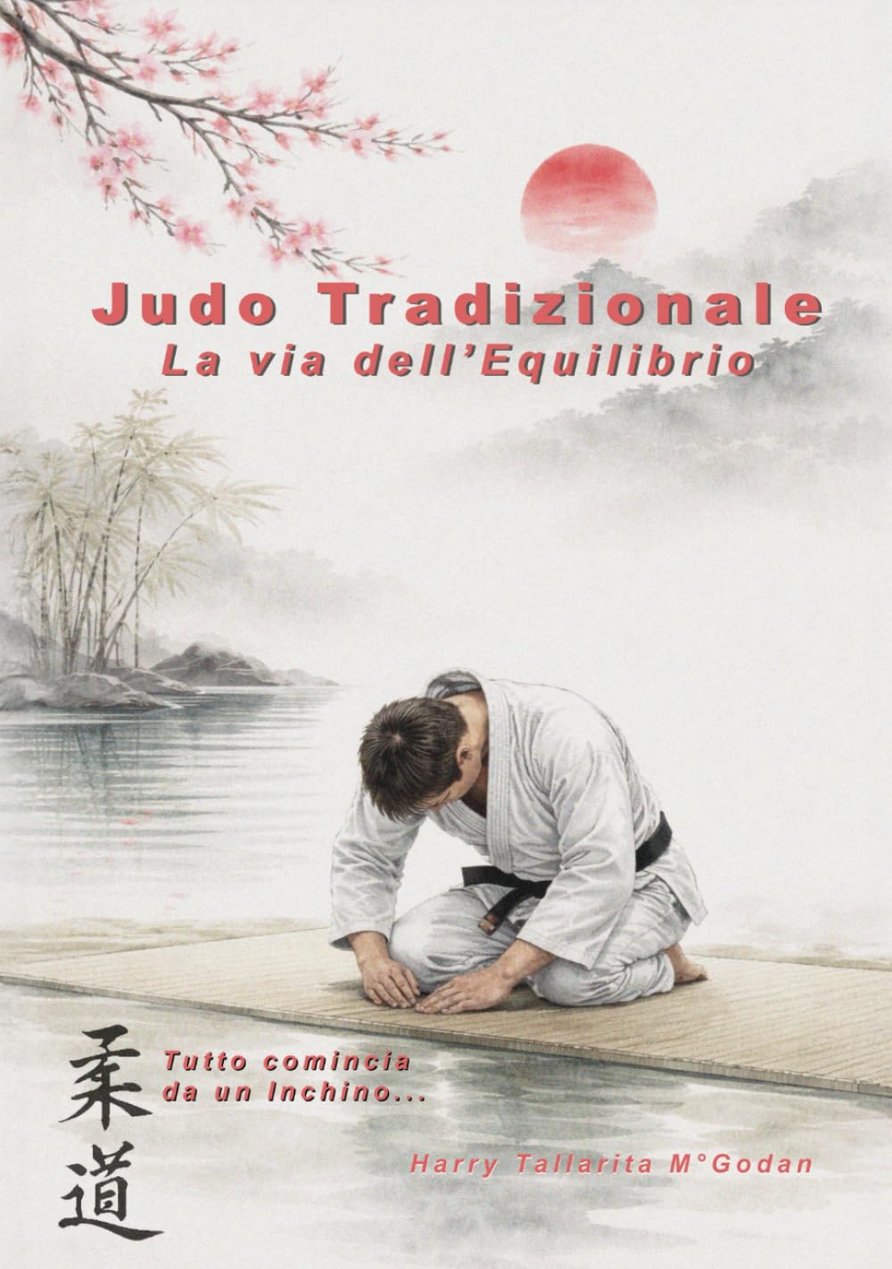 Judo Tradizionale - La Via dell'Equilibrio: Tutto comincia da un inchino… (Vivere in modo sano)