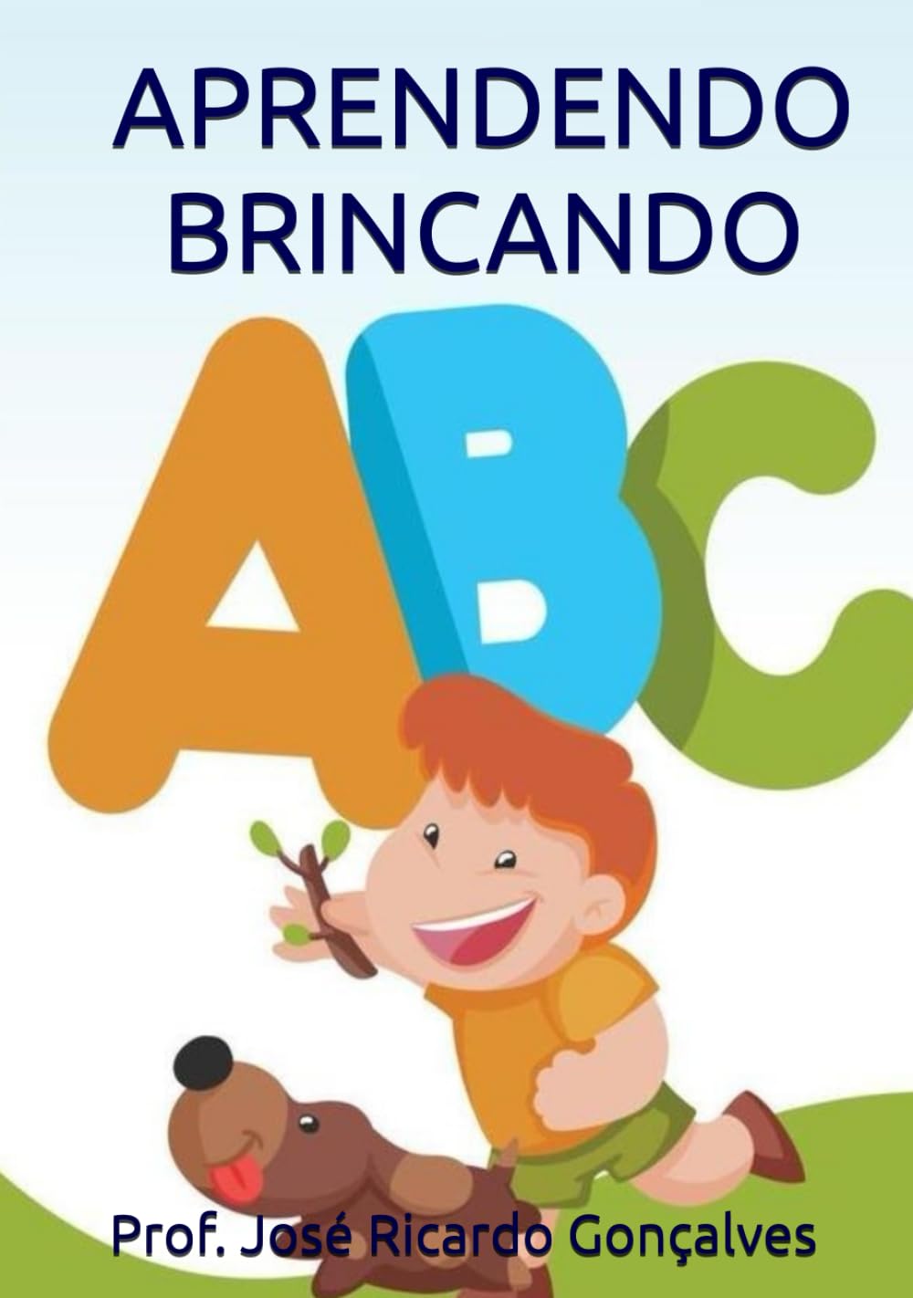 BRINCANDO E APRENDENDO