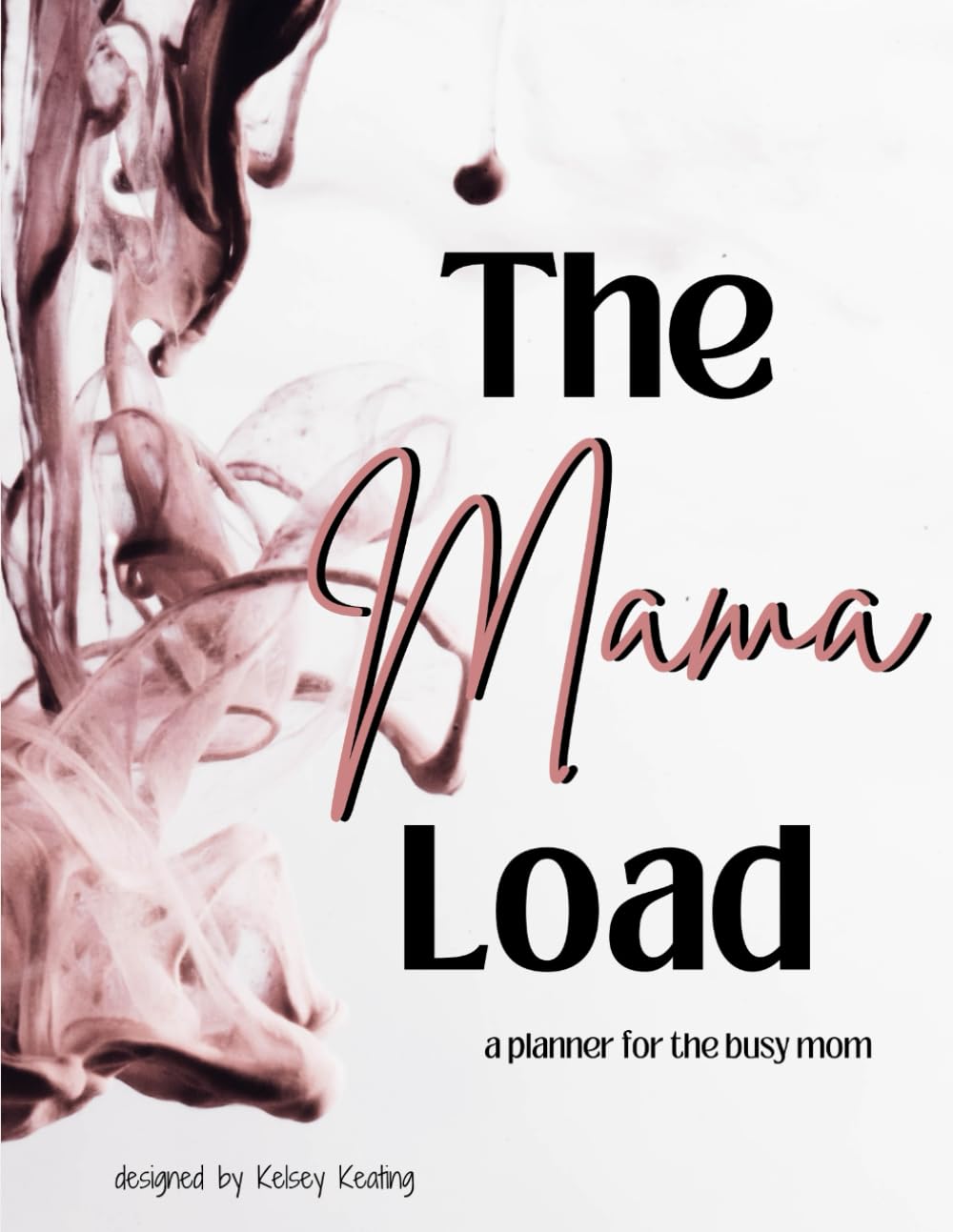 The Mama Load: a planner for the busy mom