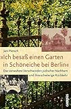  »Ich besaß einen Garten in Schöneiche bei Berlin«: Das verwaltete Verschwinden jüdischer Nachbarn und ihre schwierige Rückkehr